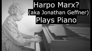 quotHarpo Marxquot Jonathan Geffner Plays Harp Musicon the Piano [upl. by Newkirk]