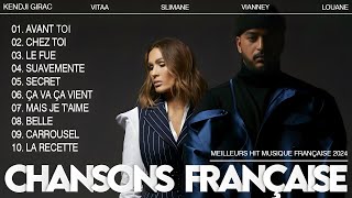 Meilleurs Hit Musique Française 2024⚡Chansons Française 2024 [upl. by Rivera]