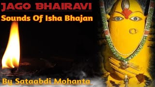 Jago Bhairavi l Sounds Of Isha Song l Linga Bhairavi [upl. by Aihsemek]