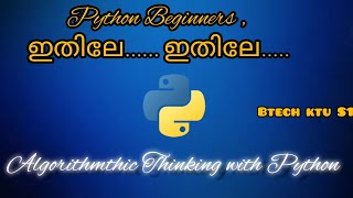 Algorithmthic Thinking with PythonKtuBtech S1first yearBasic python [upl. by Elohc]