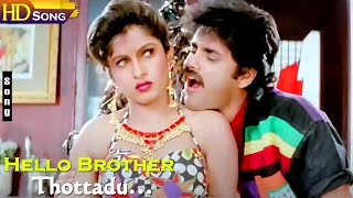 Thottadu HD  Akkineni Nagarjuna  Ramya Krishnan  Hello Brother  RajKoti  Tamil Dubbed Songs [upl. by Weigle]