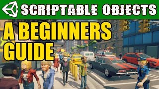 A Beginners Guide  How to Use Scriptable Objects in Unity [upl. by Diantha]