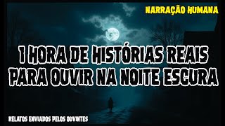 1 HORA DE MISTÃ‰RIOS SOBRENATURAIS ENVIADOS PELOS OUVINTES  CASOS SOBRENATURAIS REAIS E INÃ‰DITOS [upl. by Nelrsa]