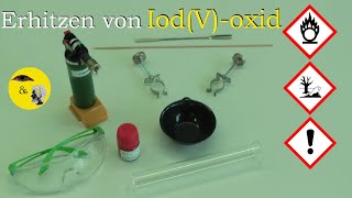 Erhitzen von IodVoxid Reaktion Energetik amp Glimmspanprobe [upl. by Nevsa]