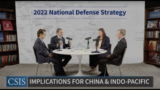 2022 National Defense Strategy Implications for China and the IndoPacific [upl. by Ruscher122]