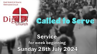 A Service from DIGITAL CHURCH  for week beginning Sunday 28th July 2024 [upl. by Doraj]