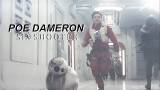 Poe Dameron  Six Shooter [upl. by Ardnekal713]