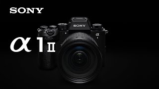 Product Announcement Alpha 1 II  Sony  α [upl. by Anitel]