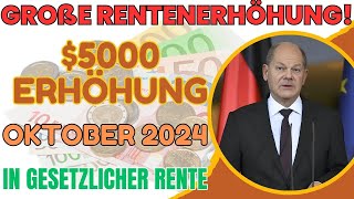 Oktober 2024 Update 5000  Erhöhung der gesetzlichen Rente—Berechtigung Antrag und Fakten [upl. by Monagan767]