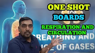 Boards One Shot Lecture of Respiration and Circulation [upl. by Eikcaj]