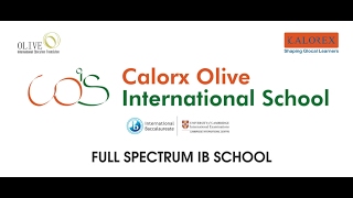 Calorx Olive International School  Education for Real Life [upl. by Inhoj]