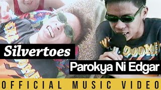 Parokya ni Edgar  Silvertoes Official Music Video [upl. by Hsima]