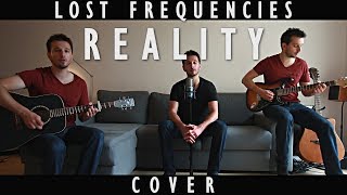 Lost Frequencies  Reality Cover [upl. by Halik488]