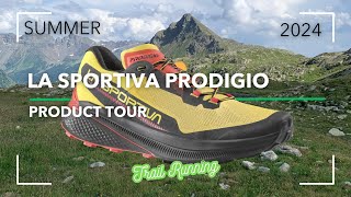 RECENSIONE SCARPE LA SPORTIVA PRODIGIO  PRODUCT TOUR 4K  RECENSIONE TRAIL RUNNING 2024 [upl. by Yelsnia]