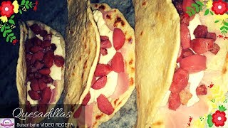 Quesadillas de Salchicha y Panceta  Receta facil y rapida [upl. by Ynahpit]