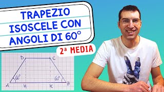 Trapezio Isoscele con Angoli alla Base di 60°  2ª Media Tutorial per genitori [upl. by Niobe]