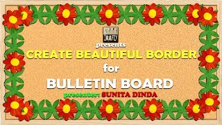 Simple steps to create BORDERS for Bulletin boards in school [upl. by Genna]