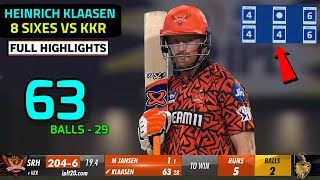 KKR vs SRH IPL 2024 Highlights  Heinrich Klaasen 63 of 29 Balls vs KKR  Klassen Batting vs KKR [upl. by Anitnelav]