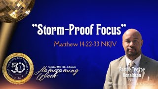 quotStormProof Focusquot  Pastor Trevor Donaldson [upl. by Boudreaux]