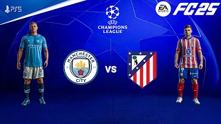 FC 25  Man City vs Atletico Madrid  UEFA Champions League 2425 Final Match  PS5™ 4K60 [upl. by Barth]