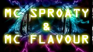 MC Sproaty amp MC Flavour 23rd January [upl. by Uziel]