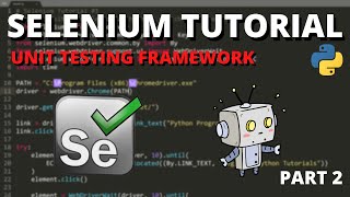 Python Selenium Tutorial 6  UnitTest Framework Part 2 [upl. by Ecenahs]