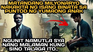 MATANDANG MILYONARYO NAKAKITA NG BINATA SA PUNTOD NG YUMAONG ANAK NAMUTLA SYA NANG MALAMAN KUNG [upl. by Egiap]