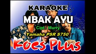 Koes Plus Mbak Ayu  Cover karoke non vokal [upl. by Llerret]