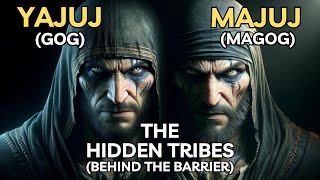 Yajuj and Majuj The Hidden Tribes of Chaos in Islamic Prophecy  Gog and Magog [upl. by Ynolem]