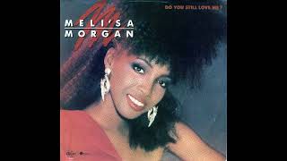 I Still Think About You  Melisa Morgan  1987 [upl. by Ovatsug]