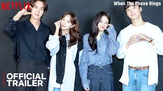 When the Phone Rings  Official Trailer 2024  Yoo Yeon Seok  Chae Soo Bin  Heo Nam Jun [upl. by Tanya]