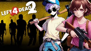 LEFT 4 DEAD 2  STREAM [upl. by Largent]