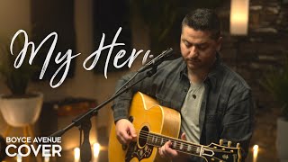 My Hero – Foo Fighters Boyce Avenue acoustic cover on Spotify amp Apple [upl. by Gaidano]