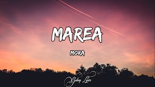 Mora  Marea LETRA 🎵 [upl. by Jerrylee902]