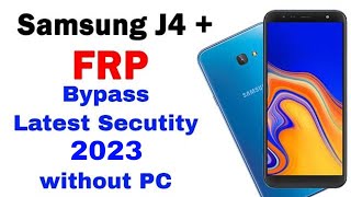 samsung j4 plus frp bypass 2023  samsung j4 frp unlock without pc [upl. by Lonny664]