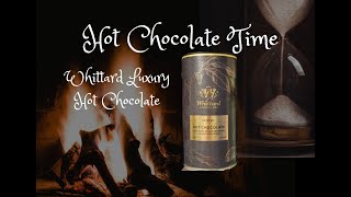 Hot Chocolate Time S01 E06 Whittard Luxury Hot Chocolate [upl. by Enimrej]