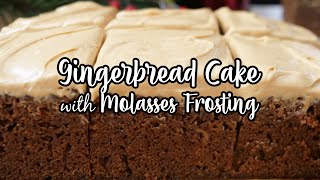 Gingerbread Cake with Molasses Frosting [upl. by Sesom]