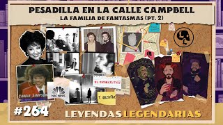 E264 Pesadilla en la calle Campbell La familia de fantasmas Pt 2 [upl. by Weinert216]