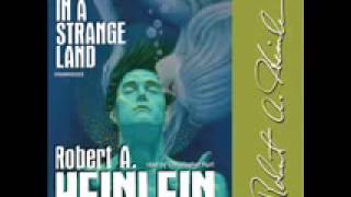 Stranger in a Strange Land by Robert A Heinlein Audiobookpart1 [upl. by Gratt]