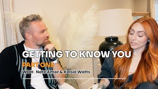 Nate Amor amp Kelsie Watts  quotGetting to Know Youquot  Interview Part 1 [upl. by Llorrac]