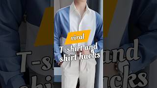 VIRAL tshirt and shirt hacks 🔥 shirt hacks tshirt viralvideo trending [upl. by Aramo415]