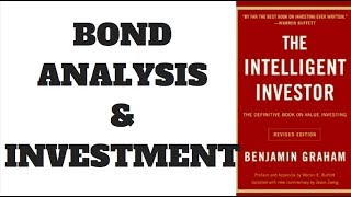 THE INTELLIGENT INVESTOR  BOND ANALYSIS  CHAPTER 11 [upl. by Oremo]