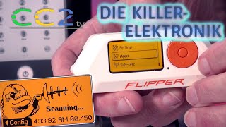 Eine KillerElektronik  der Flipper Zero CC2tv Folge 358 [upl. by Gladwin]