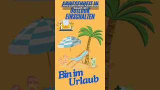 Outlook Abwesenheitsnotiz erstellen Automatische Antwort im Urlaub urlaub antwort automatisch [upl. by Bambi]