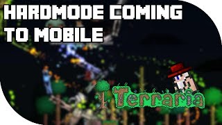 Hardmode Coming to Terraria Mobile Edition IOS amp ANDROID UPDATE [upl. by Bunder]