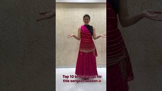 10 bridal songs to dance on sangeet night🫶🏻 [upl. by Attenhoj]