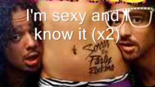 im sexy and i know it lmfao lyrics [upl. by Runkle833]