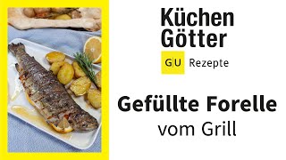 Forelle grillen ▸ Gefüllte Forelle vom Grill ▸ How to ▸ Küchengötter [upl. by Sidonia]