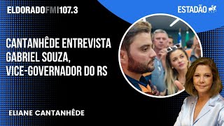 Eliane Cantanhêde vicegovernador do RS fala sobre a tragédia ajuda federal e fakenews [upl. by Cahan]