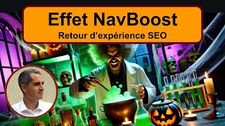 Retour dexpérience SEO sur lEffet NavBoost 🚀 [upl. by Fantasia697]